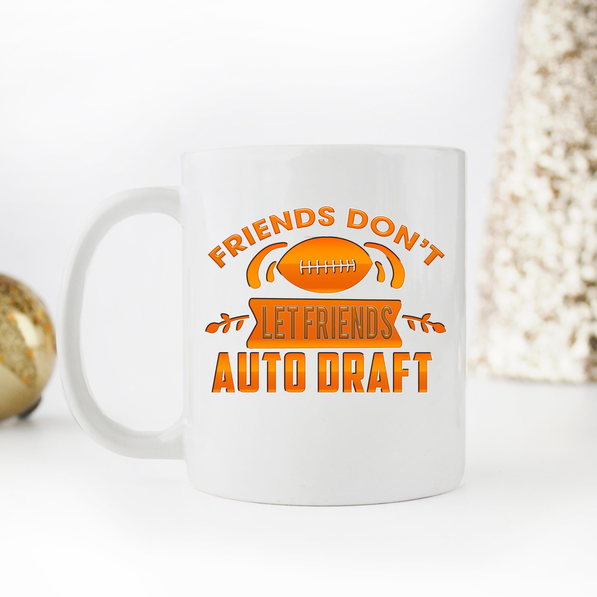 Skitongifts Funny Ceramic Coffee Mug Novelty M22-Nh171221-Friends Don't Left Friends Auto Draft R1Vj9Z1