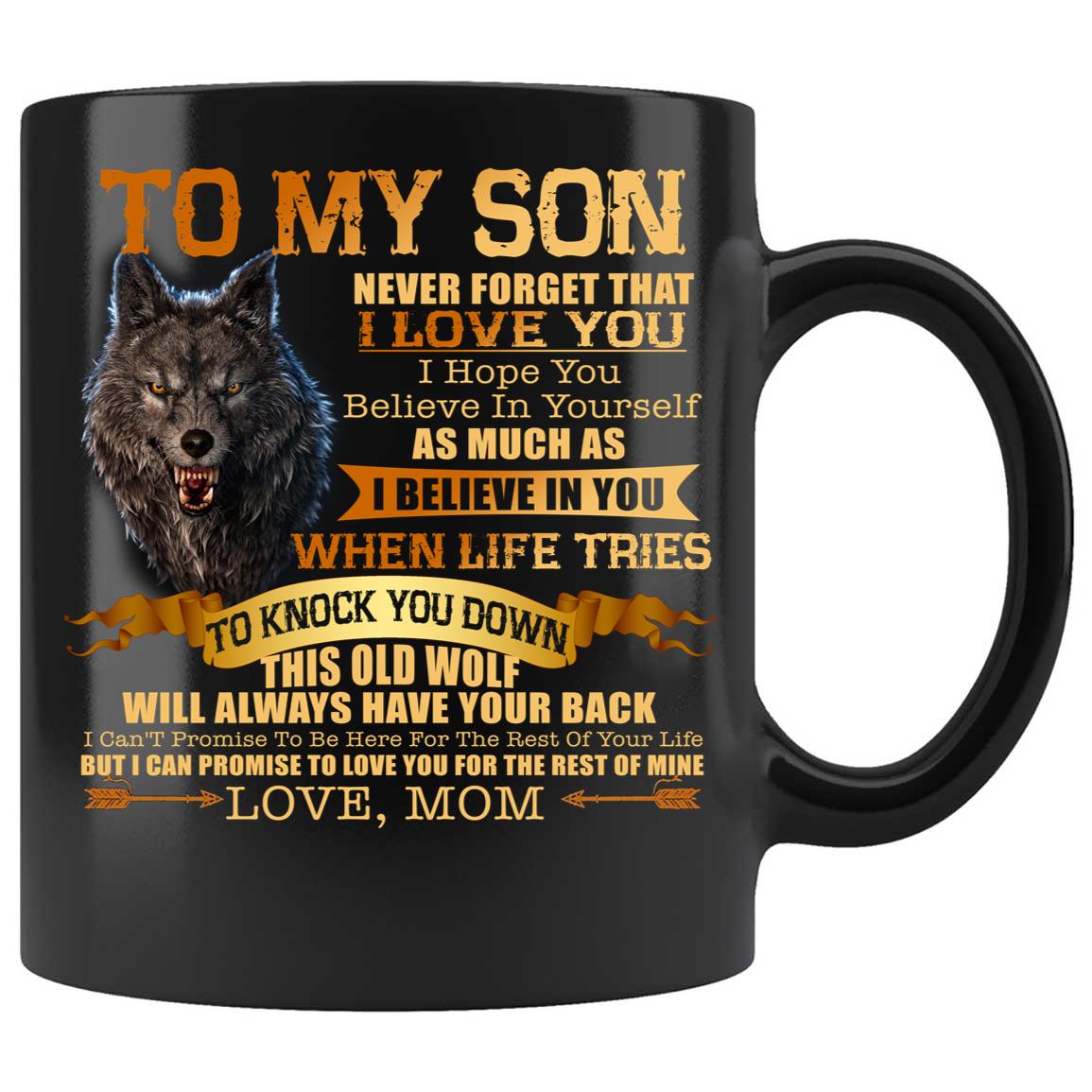 Skitongifts Funny Ceramic Coffee Mug Novelty M26-Nh181221-Wolf, To My Son From Mom, Never Forget That I Love You Ubogecs