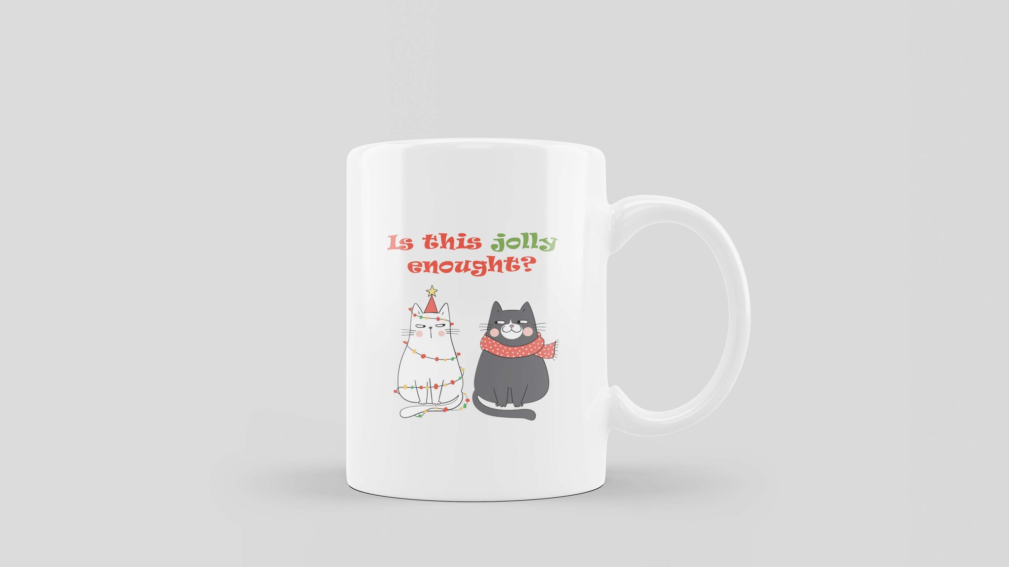  Coffee MugTK021221_Is This Jolly Enough Personalized Christmas Gift British Short Hair Cat White Short Hair Cat