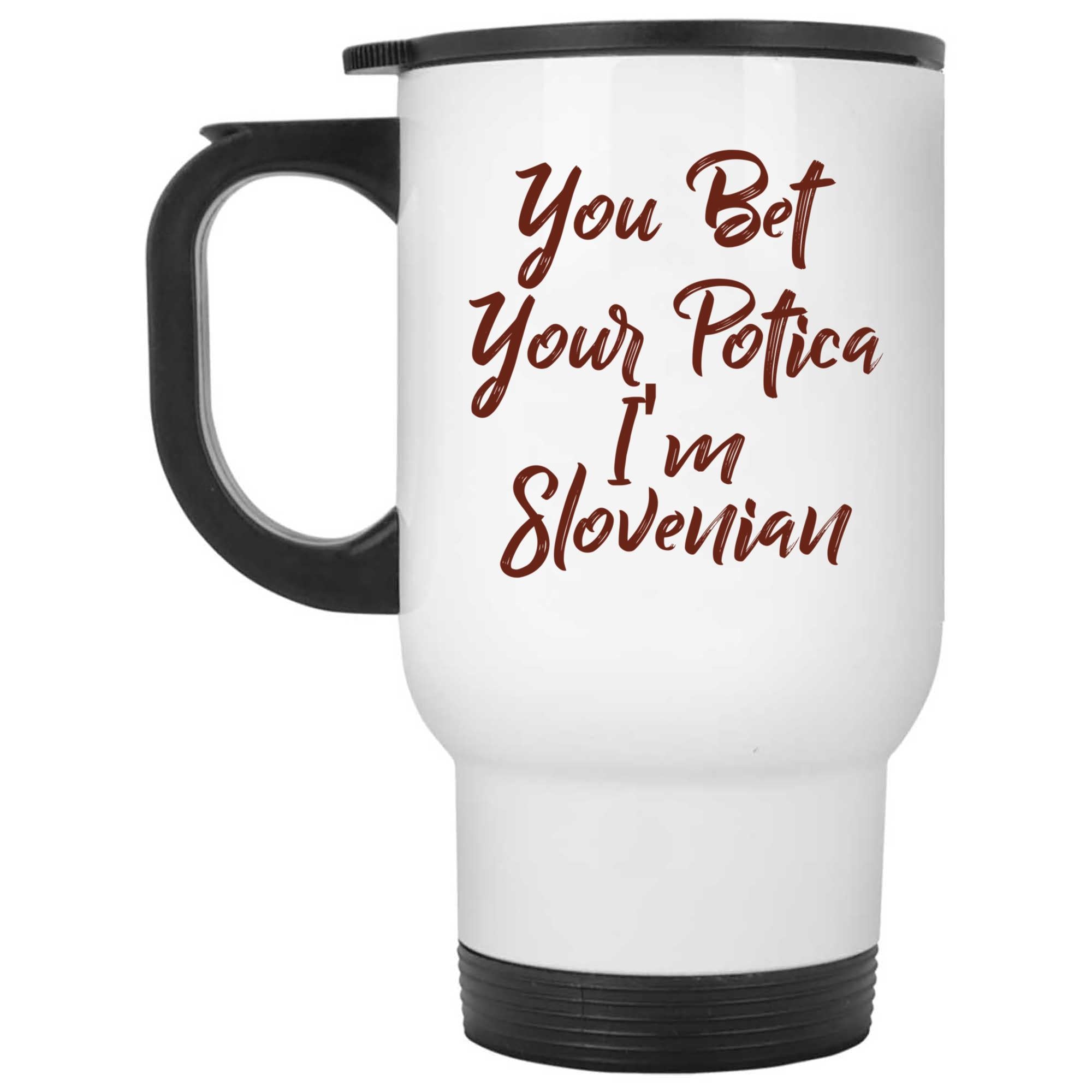 Skitongifts Funny Ceramic Coffee Mug For Birthday, Mother's Day, Father's Day, Christmas LH181221_You Bet Your Potica I'm Slovenian Vgz9Hc1