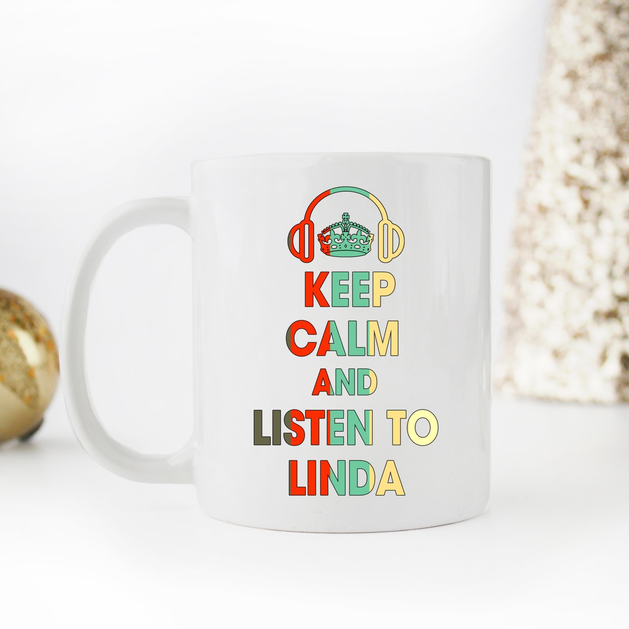 Skitongifts Coffee Mug Funny Ceramic Novelty M46-NH051221-Keep Calm And Listen To Linda Uid4Ybx