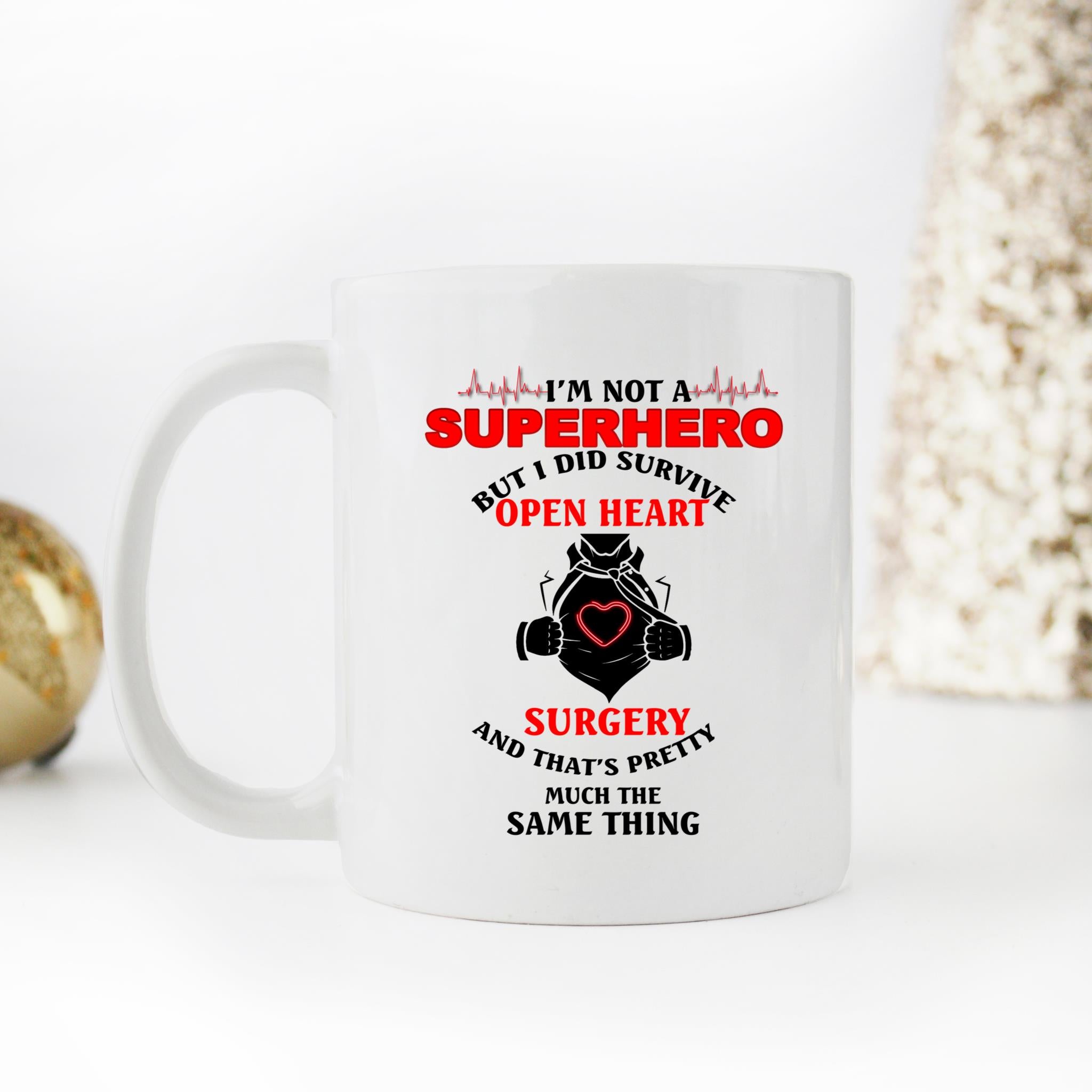 Skitongifts Coffee Mug Funny Ceramic Novelty M47-LH181221-Bypass Surgery Open Heart Surgery Survivor Recovery Iw7Qbur