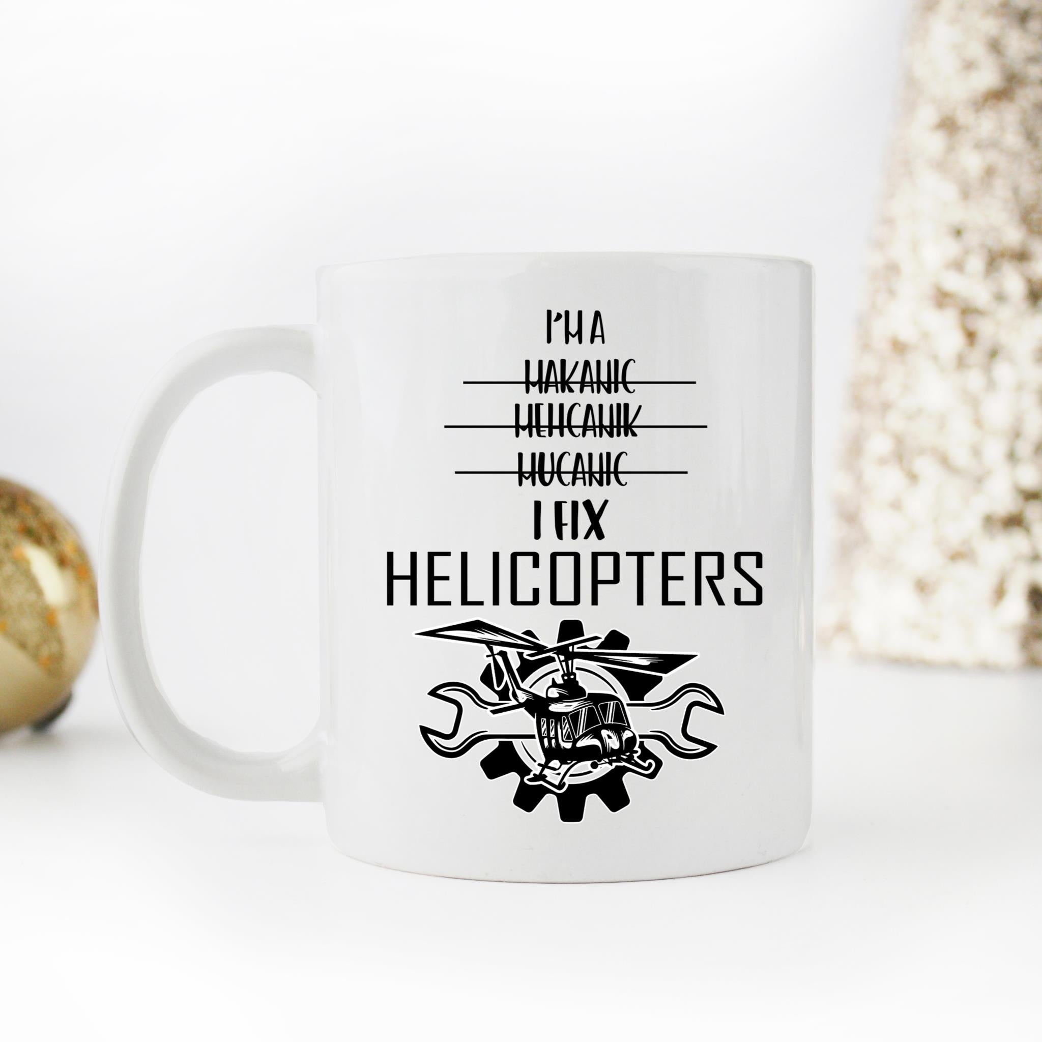 Skitongifts Funny Ceramic Coffee Mug For Birthday, Mother's Day, Father's Day, Christmas NH161221-Helicopter Mechanic 6Og5Luu