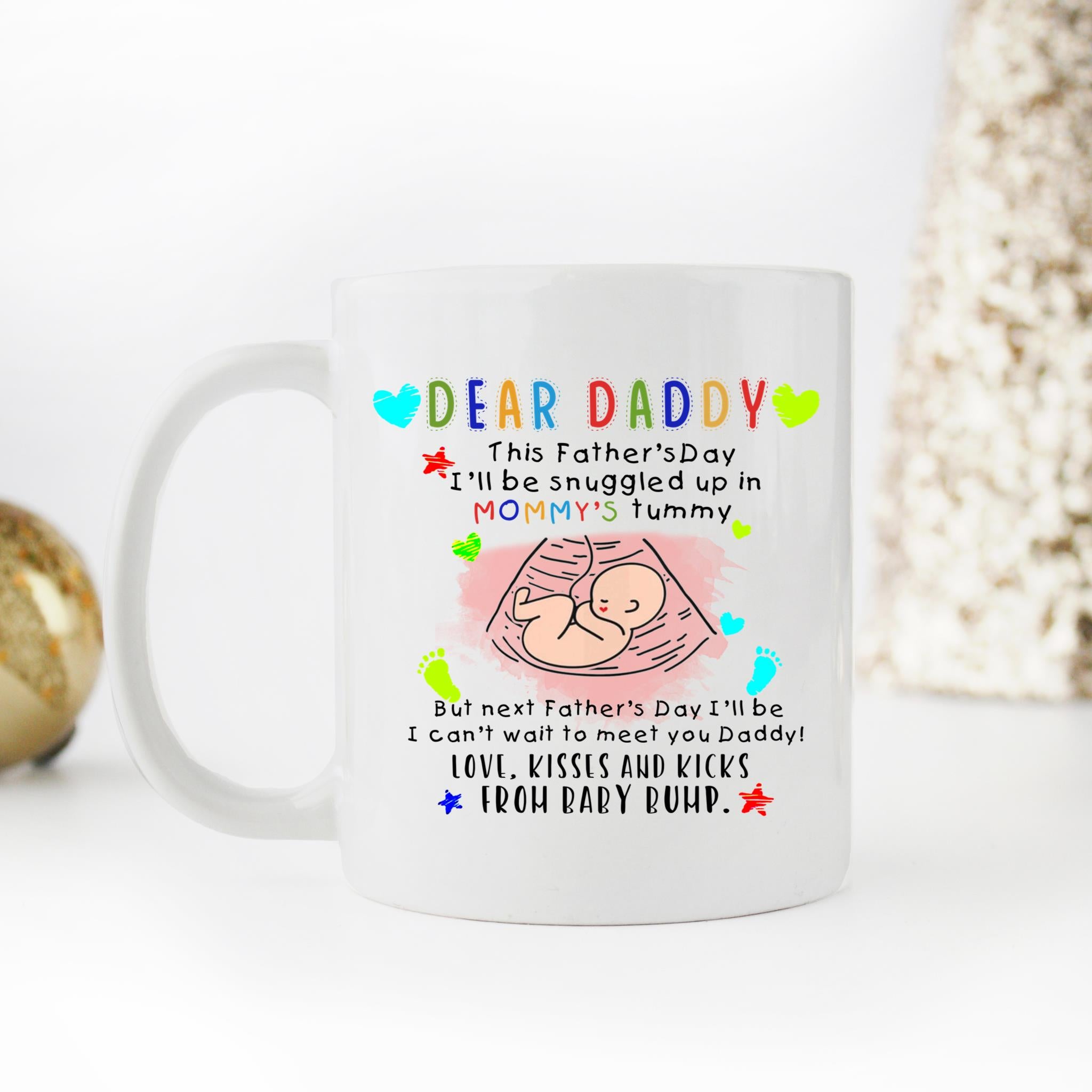 Skitongifts Coffee Mug Funny Ceramic Novelty M53-NH141221-Dear Daddy This Father's Day I'll Be Snuggled Up Hq5Hb9E