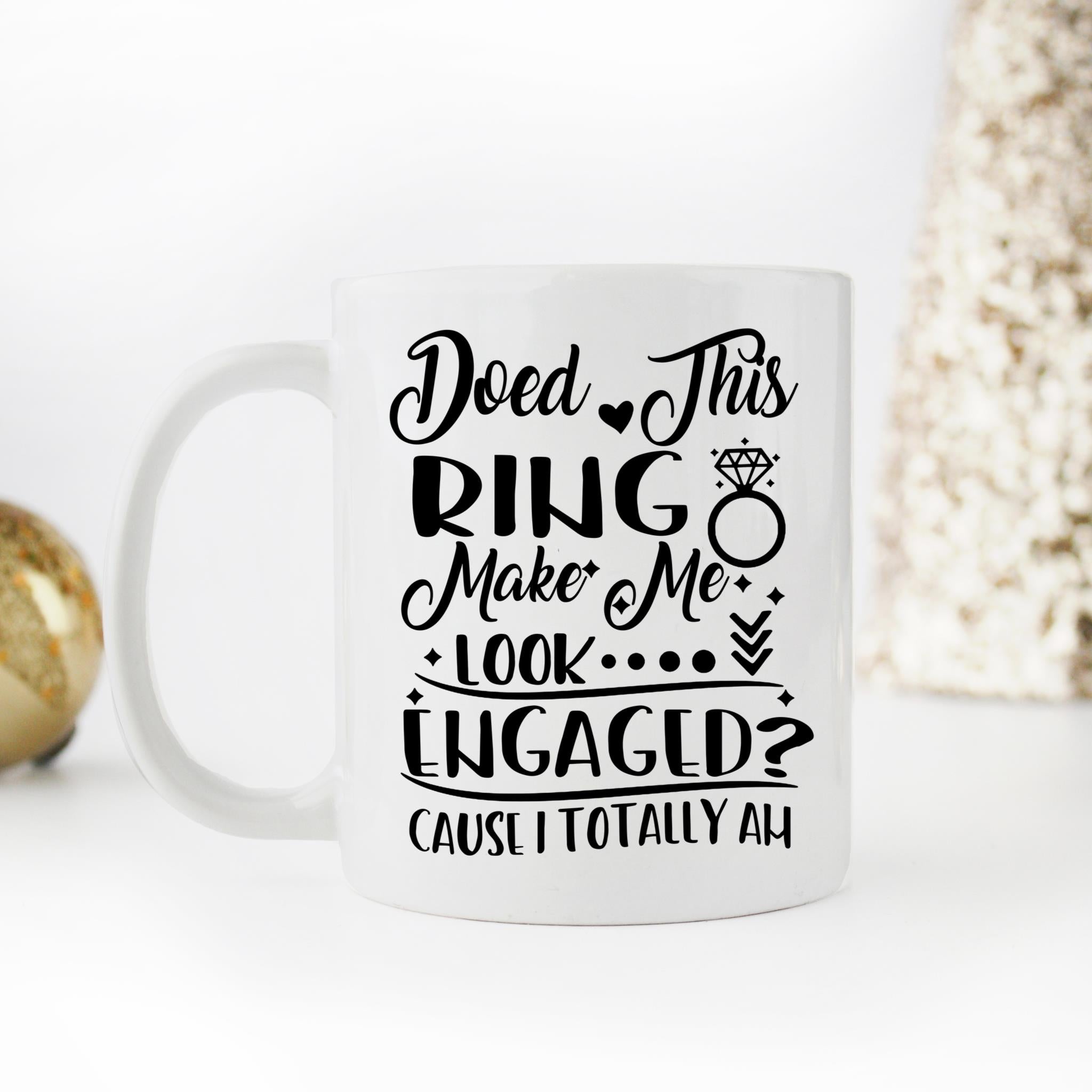 Skitongifts Coffee Mug Funny Ceramic Novelty M56-NH211221-Does This Ring Make Me Look Engaged Lajlpq0