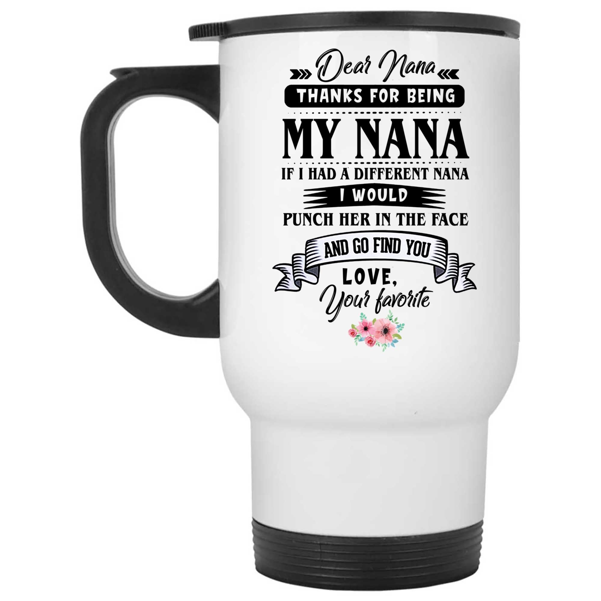 Skitongifts Coffee Mug Funny Ceramic Novelty M68-NH101221-Thanks For Being My Nana Ojk7Z4F