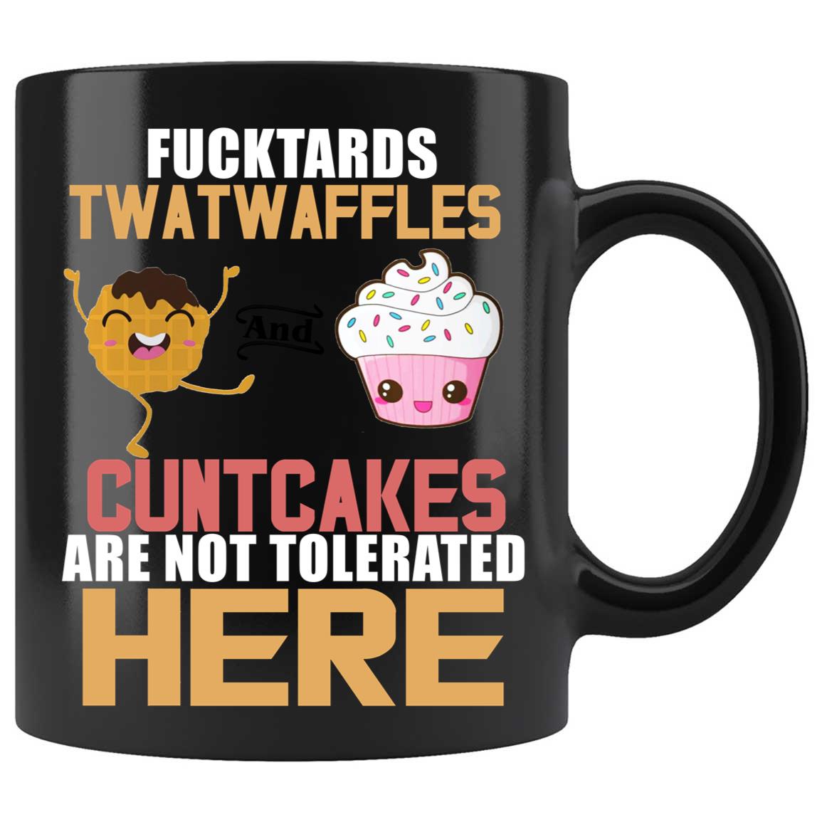 Skitongifts Coffee Mug Funny Ceramic Novelty M77-NH191221-Fucktards Twatwaffless Are Not Tolerated Here 2Qk2Fjl