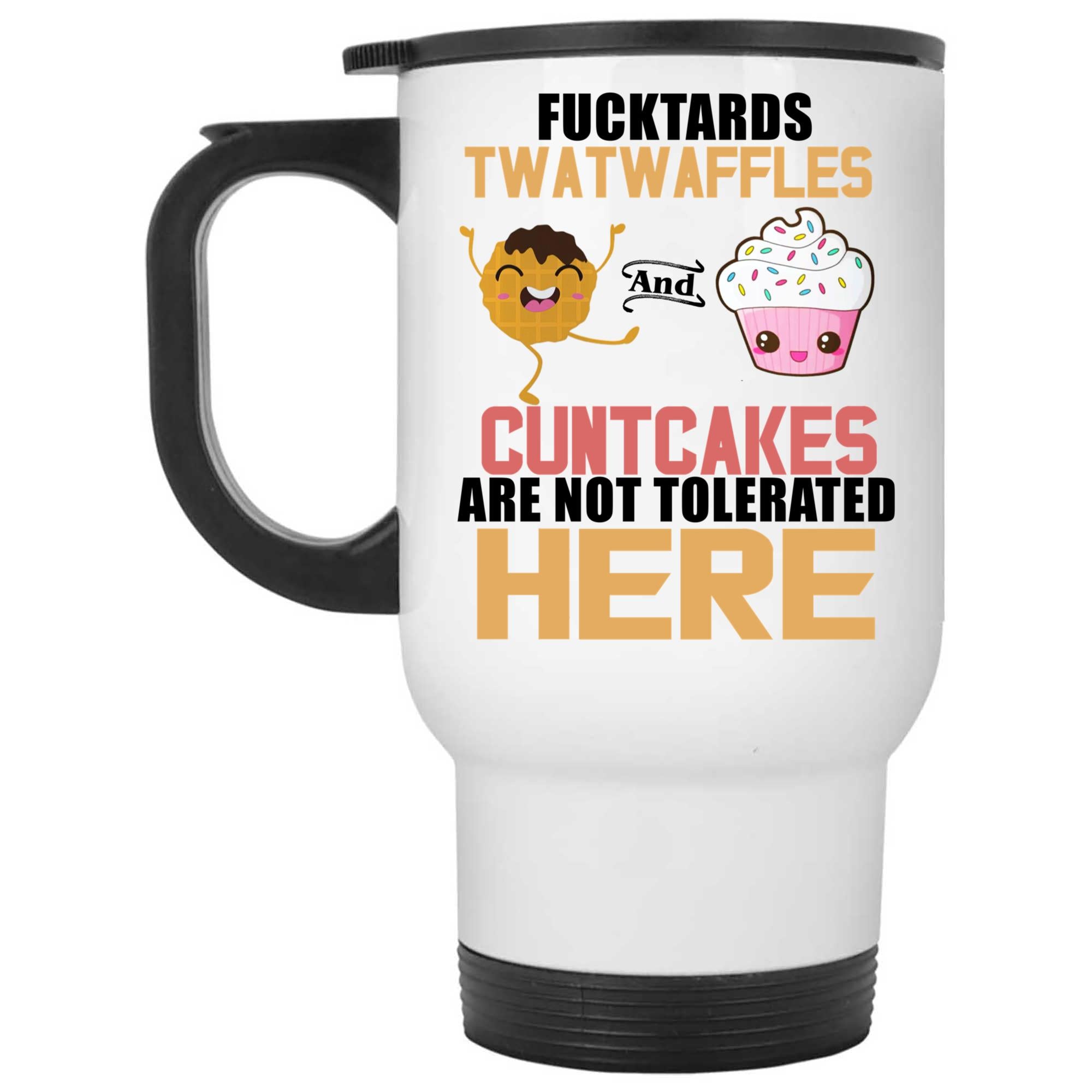 Skitongifts Coffee Mug Funny Ceramic Novelty M77-NH191221-Fucktards Twatwaffless Are Not Tolerated Here 2Qk2Fjl