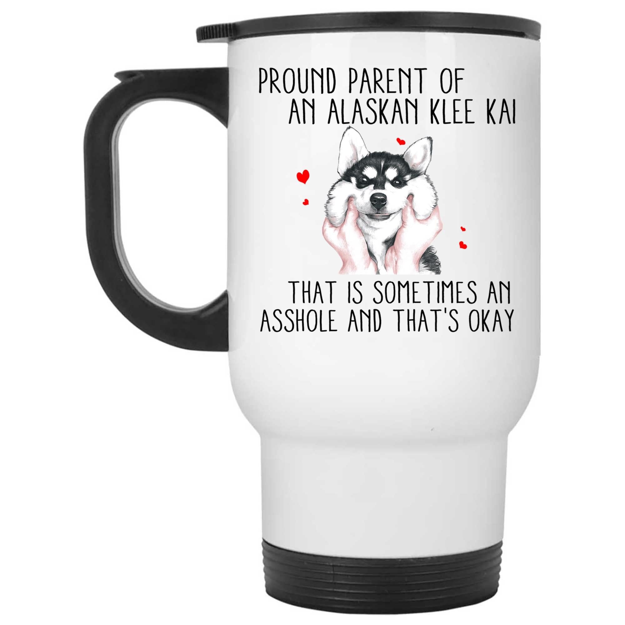 Skitongifts Coffee Mug Funny Ceramic Novelty M79-NH251221- Pround Parent Of An Alaskan Klee Kai W7Cgbds