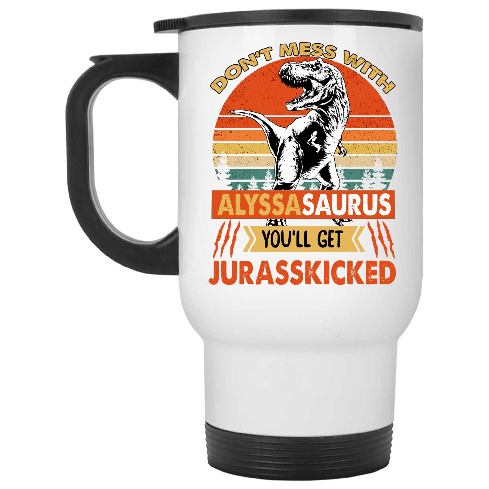Skitongifts Coffee Mug Funny Ceramic Novelty M82-NH251221-Don't Mess With Alyssa Saurus V6Hjlxt