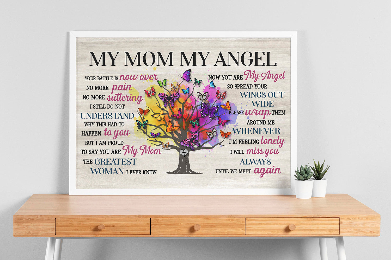 Meaningful Quote to My Mom My Angel Your Battle is Now Over No More Pain No More Suffering-HH0308