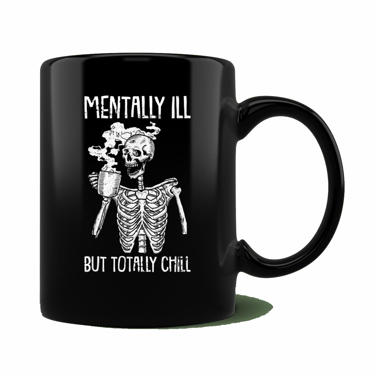 Skitongift Ceramic Novelty Coffee Mug Mentally Ill But Totally Chill Spooky Halloween Costume Skeleton Mug