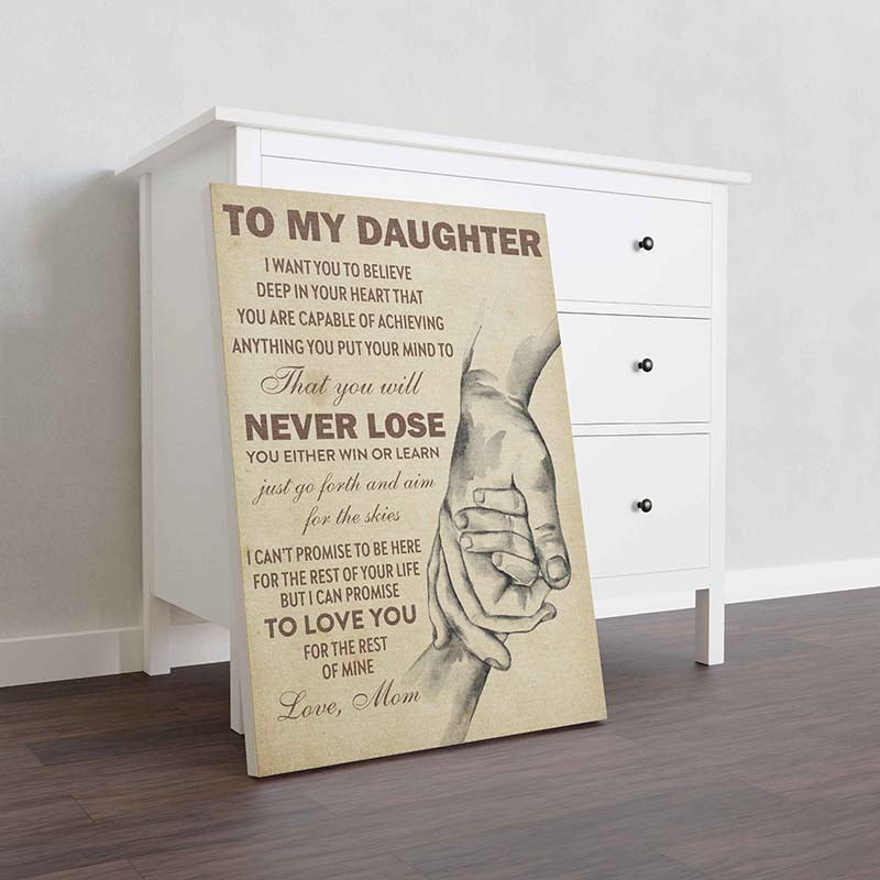 Skitongifts Wall Decoration, Home Decor, Decoration Room Mom To My Daughter I Want You To Believe Deep In Your Heart That-TT0111-mk1.jpg