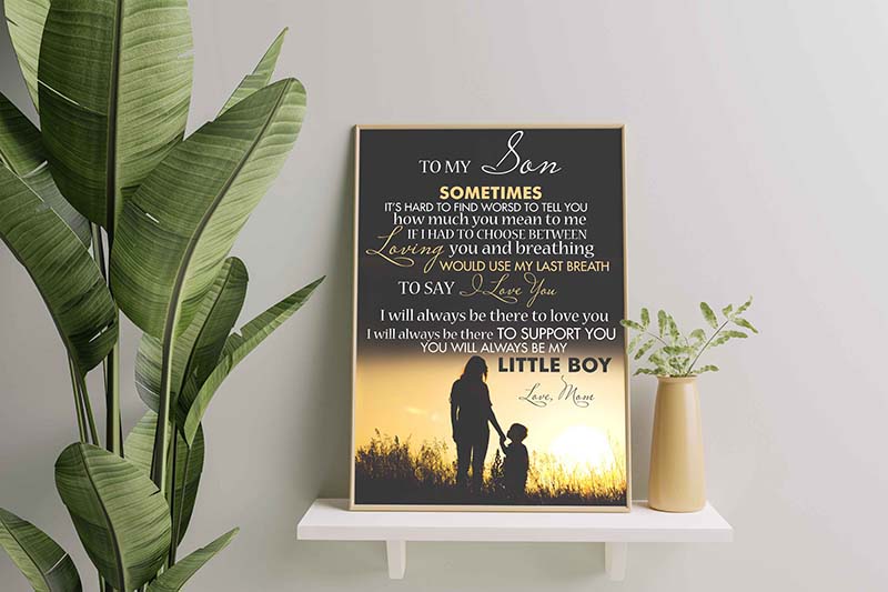 Mom To My Son I Will Always Be There To Support You-TT1901