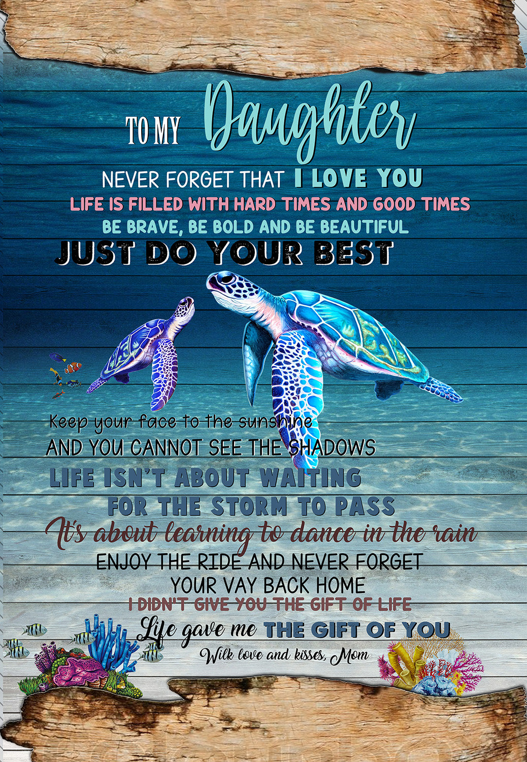 Mom to Daughter just do your best life isn't about waiting for the storm to pass turtle