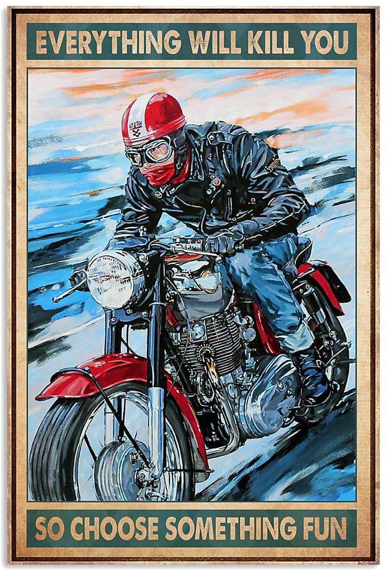 Motor Racing Biker Everything Will Kill You Sport Hobby Quote