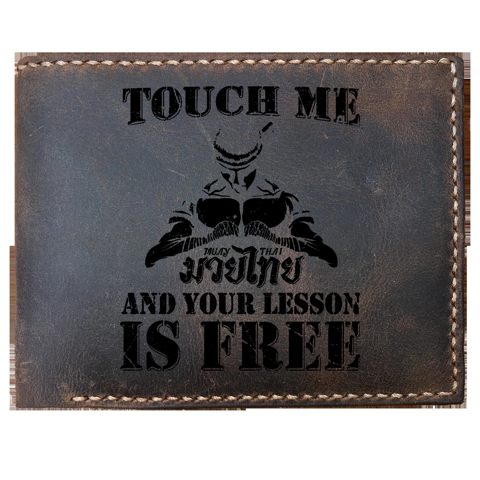 Skitongifts Funny Custom Laser Engraved Bifold Leather Wallet For Men, Muay Thai,Touch Me And Your First Lesson Is Free,Martial Arts