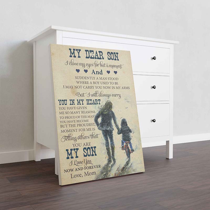 Skitongifts Wall Decoration, Home Decor, Decoration Room My Dear Son I Closed My Eyes For But A Moment (Mom) To My Son From Mom-TT1102