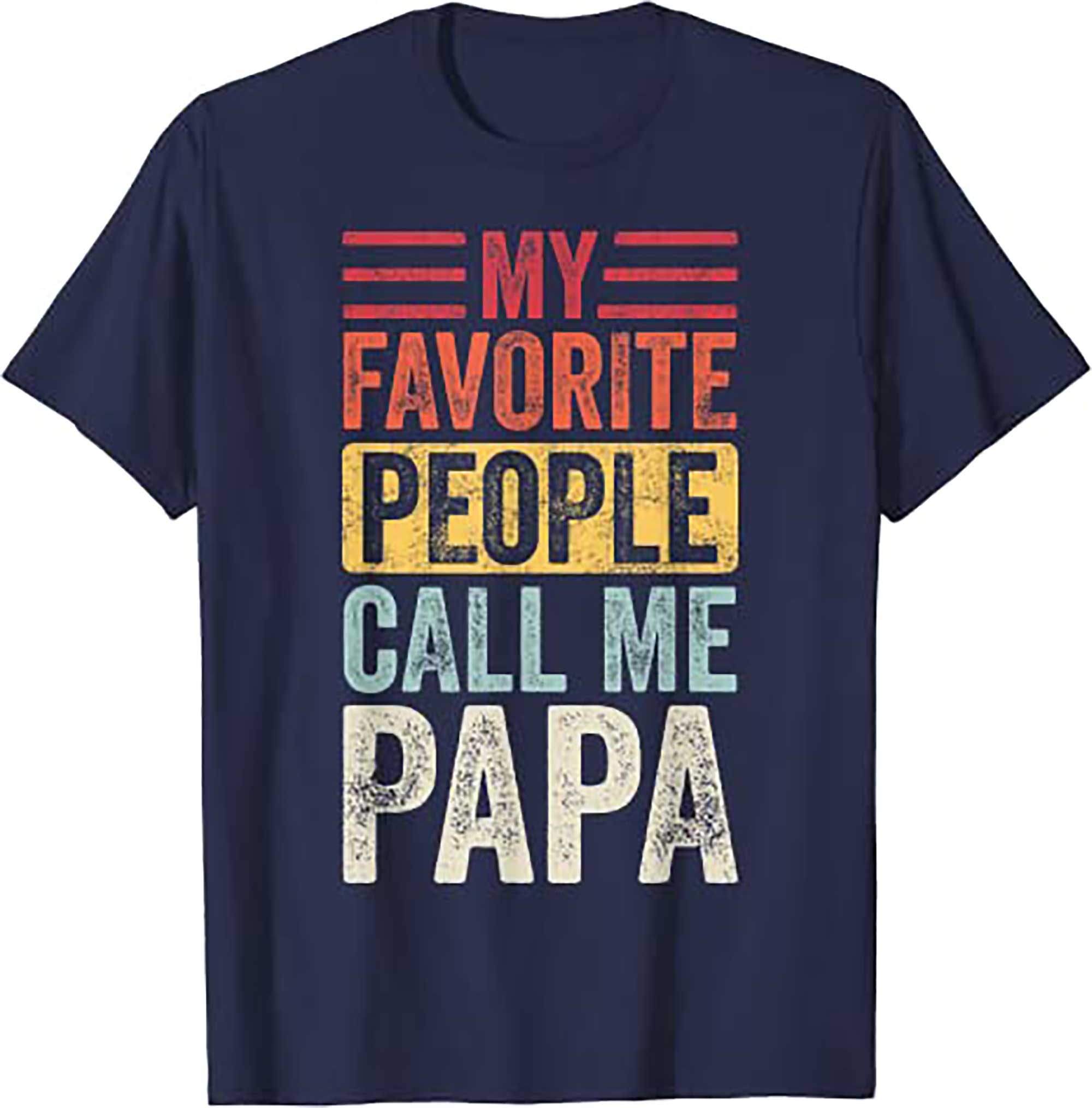 Skitongift My Favorite People Call Me Papa Vintage Funny Dad Father T Shirt