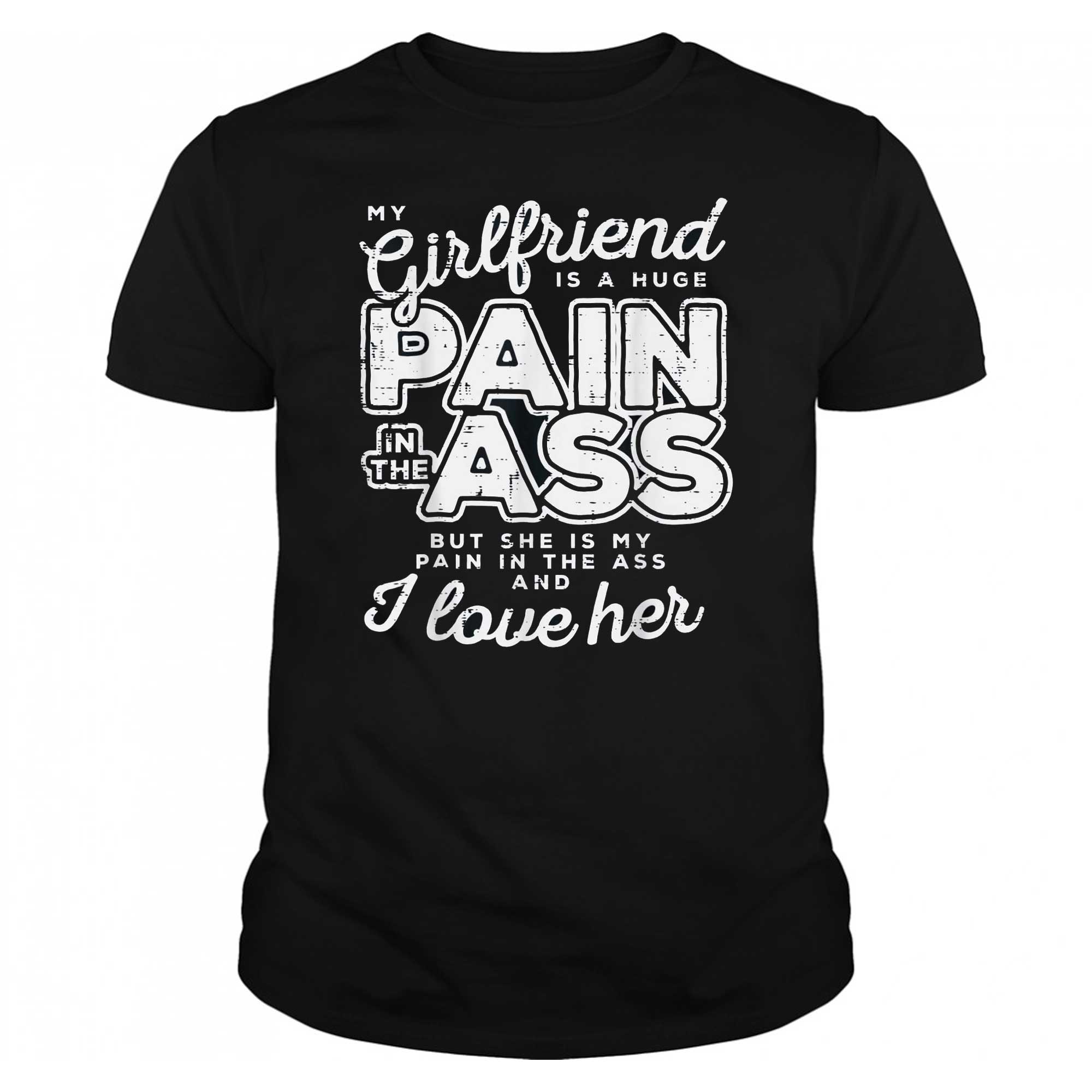 Skitongift-My-Girlfriend-Is-A-Huge-Pain-Boyfriend-Gift-T-Shirt-Funny-Shirts-Long-Sleeve-Tee-Hoody-Hoodie-heavyweight-pullover-hoodies