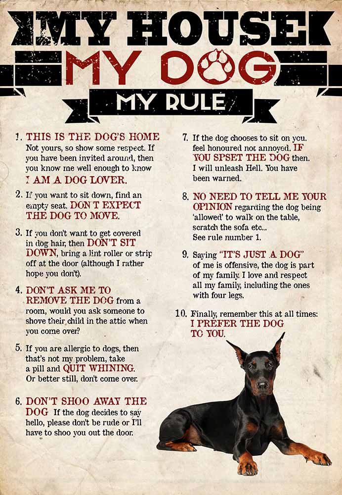 My House My Dog My Rule Doberman-MH2708