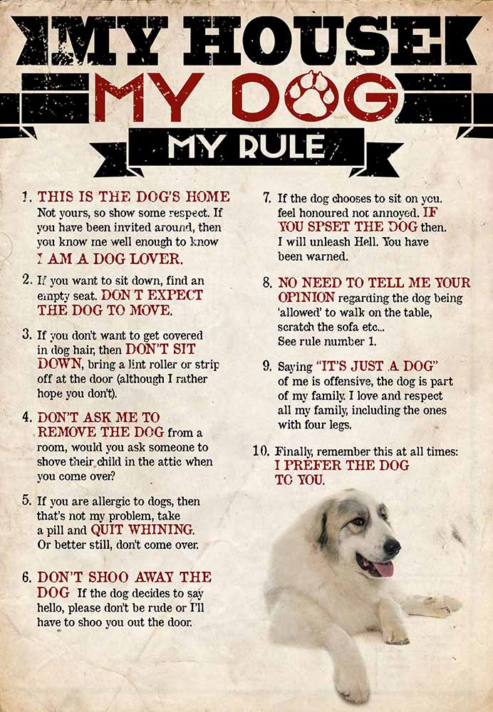 My House My Dog My Rule Great Pyrenees-MH2708