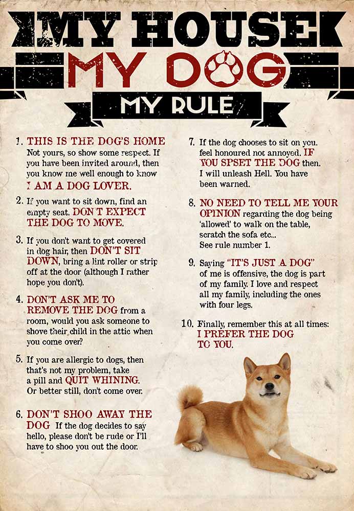 My House My Dog My Rule Shiba Inu-MH2708