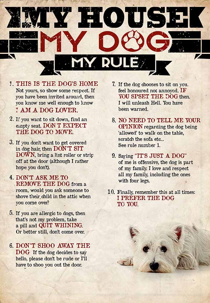 My House My Dog My Rule Westie-MH2708