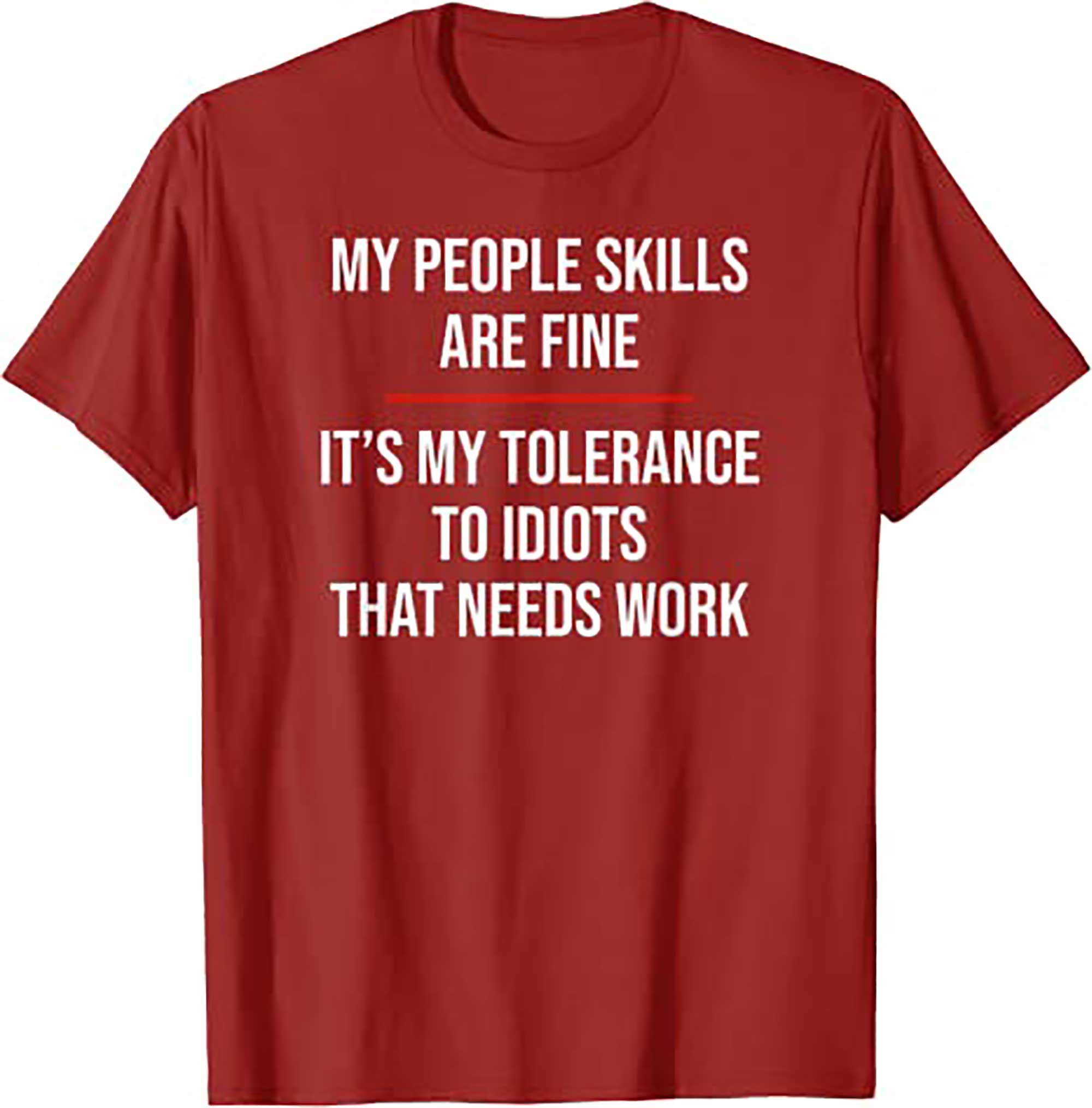 Skitongift My People Skills Are Fine Funny Sarcastic T Shirt