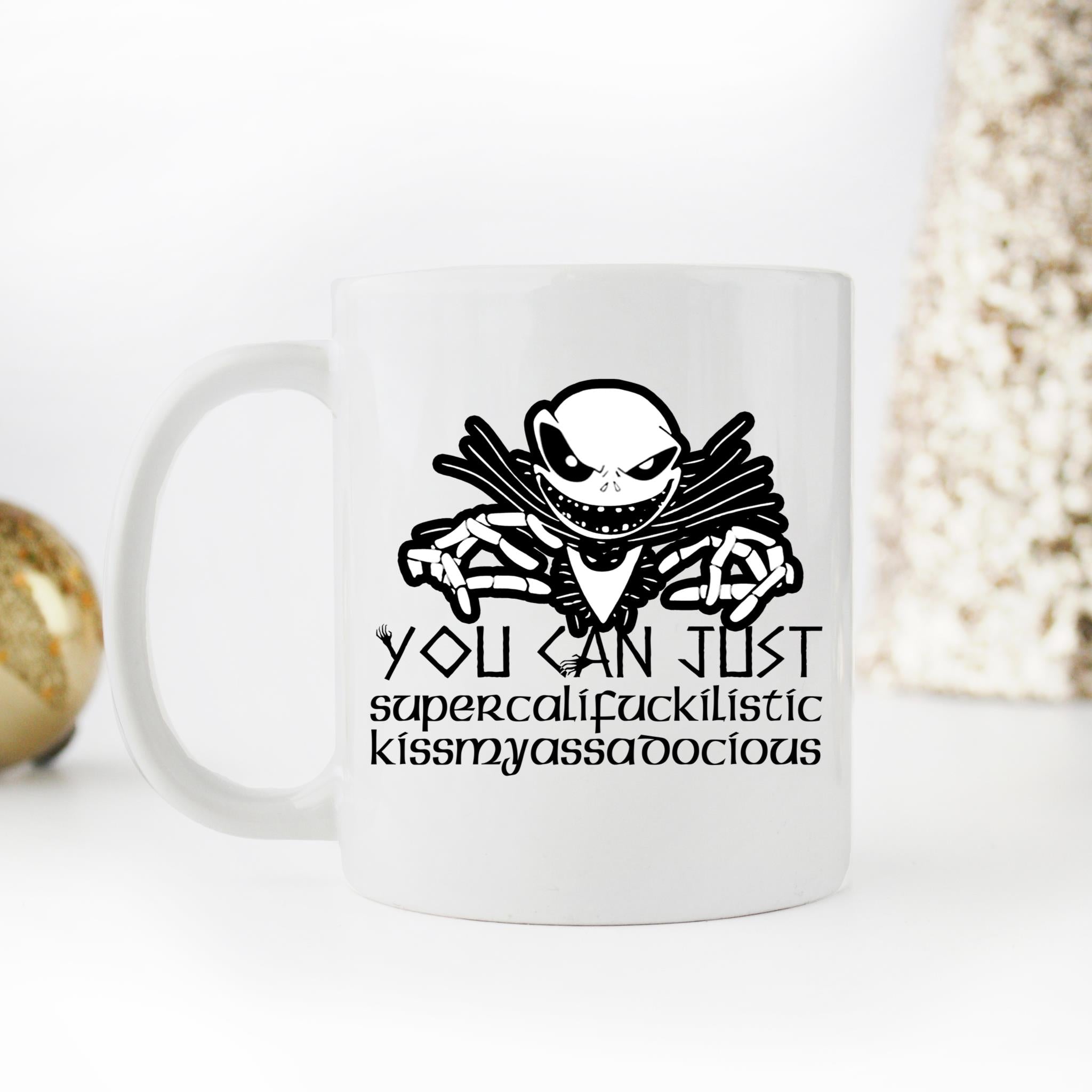 Skitongifts Coffee Mug Funny Ceramic Novelty NH011221-You Can Just Supercali X9Yccca