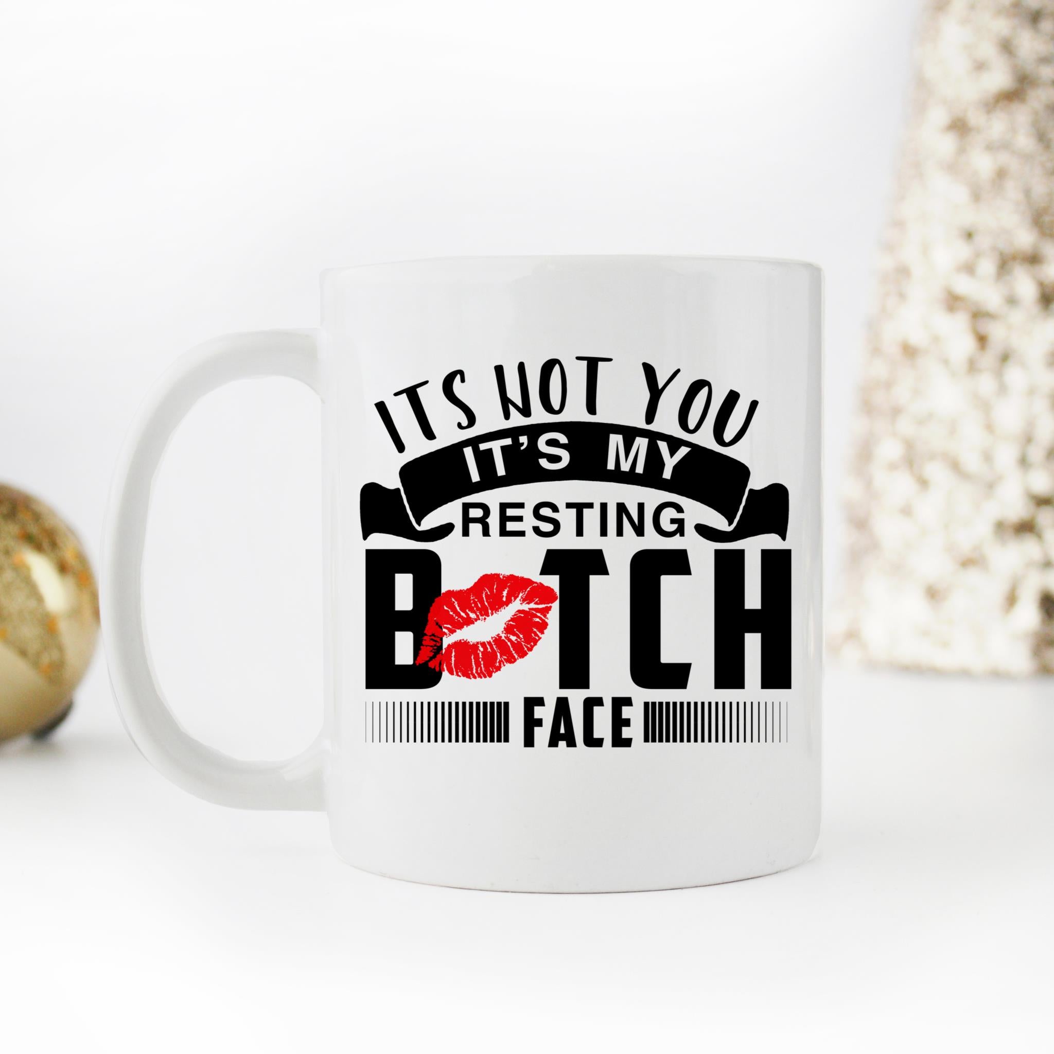 Skitongifts Coffee Mug Funny Ceramic Novelty NH040122-Resting Bitch Face Dmfic5D