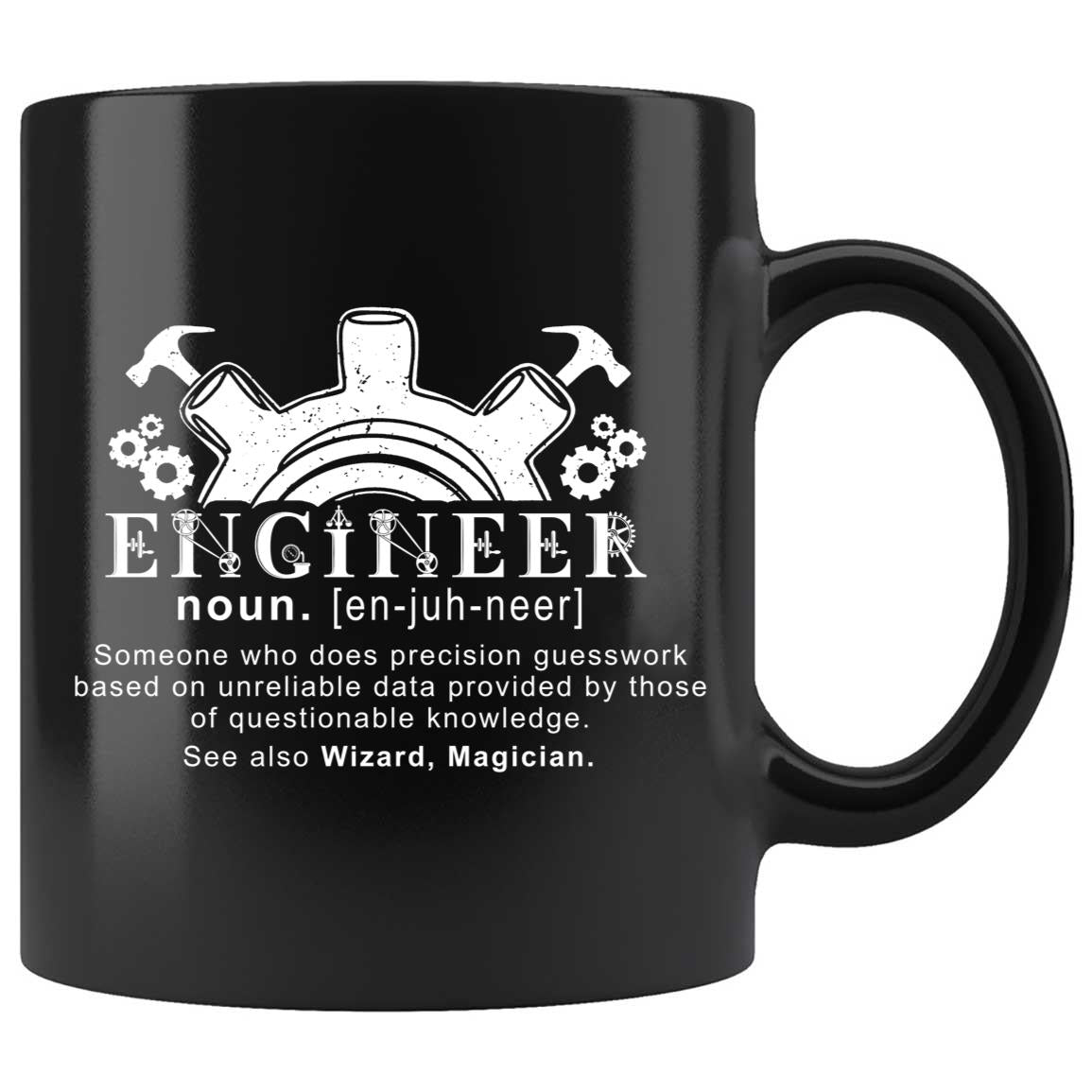 Skitongifts Coffee Mug Funny Ceramic Novelty NH06012022 - Engineer Definition Someone Who Does Precision Funny Engineer Gifts For Engineer Student And New Licensed Passer 9Bsznwa