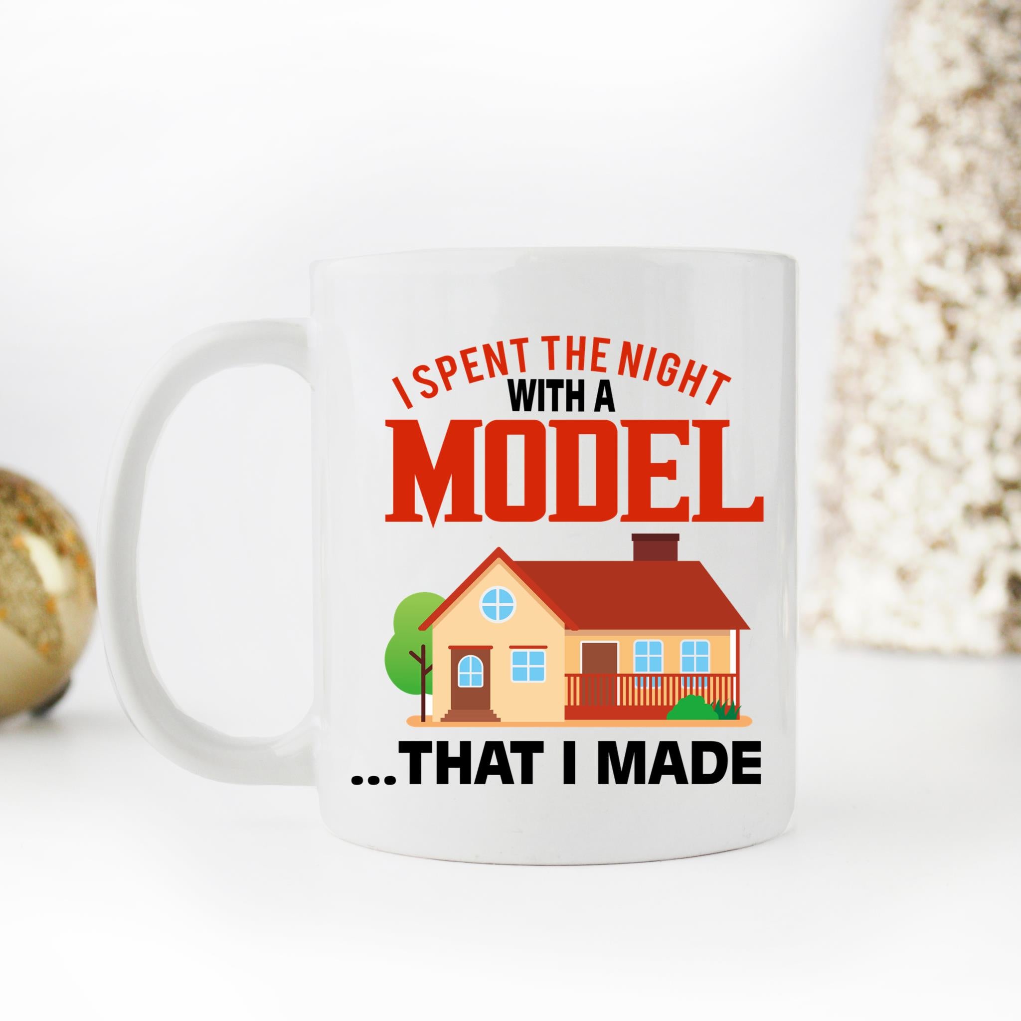 Skitongifts Coffee Mug Funny Ceramic Novelty I Spent The Night With A Model That I Made W17Ekku