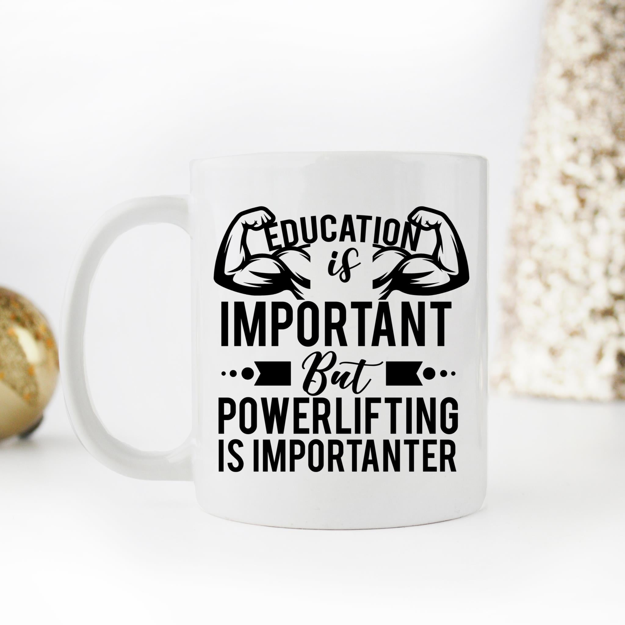 Skitongifts Coffee Mug Funny Ceramic Novelty Education Is Important But Powerlifting Is Importanter Ljicnmm