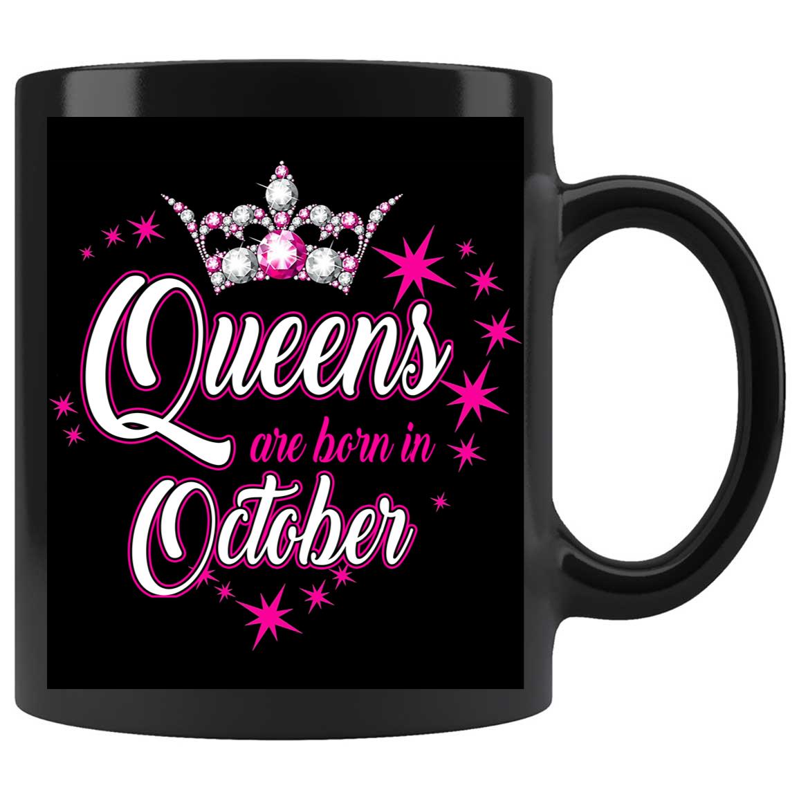 Skitongifts Coffee Mug Funny Ceramic Novelty Queens Are Born In October zD64LXY