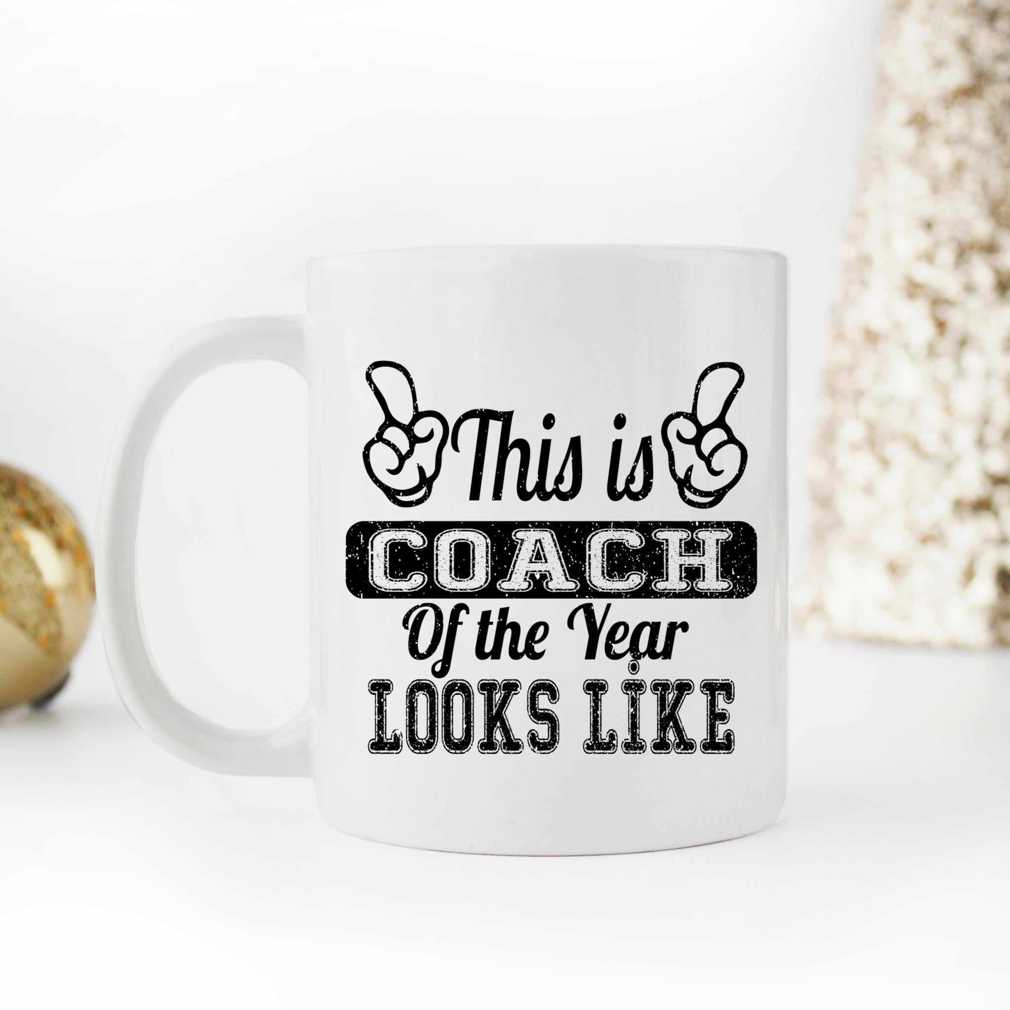 Skitongifts Coffee Mug Funny Ceramic Novelty This Is What The Coach Of The Year G1Kgmwm