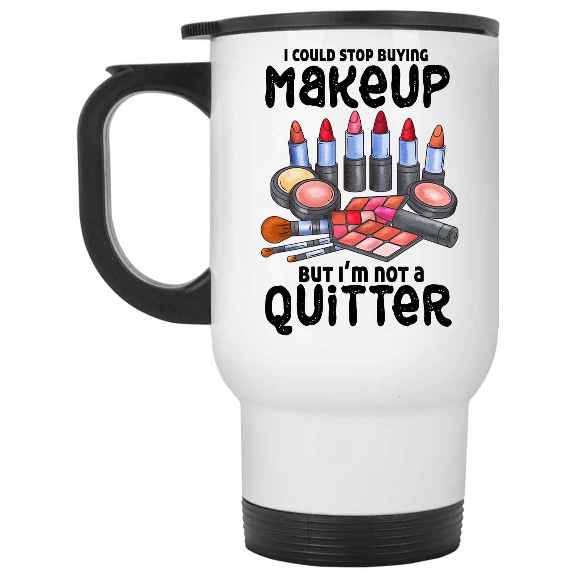 Skitongifts Coffee Mug Funny Ceramic Novelty I Could Stop Buying Makeup Xwhfkqr