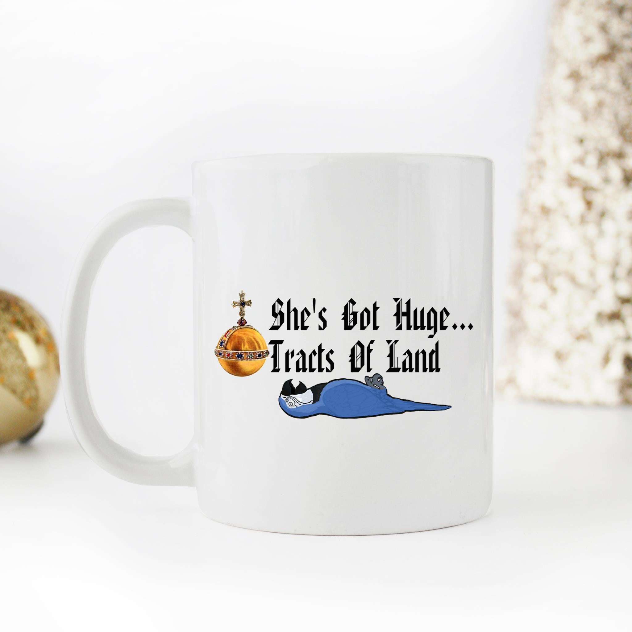 Skitongifts Coffee Mug Funny Ceramic Novelty She's Got Huge Tracts Of Land Monty Python 4Ya7Rdi