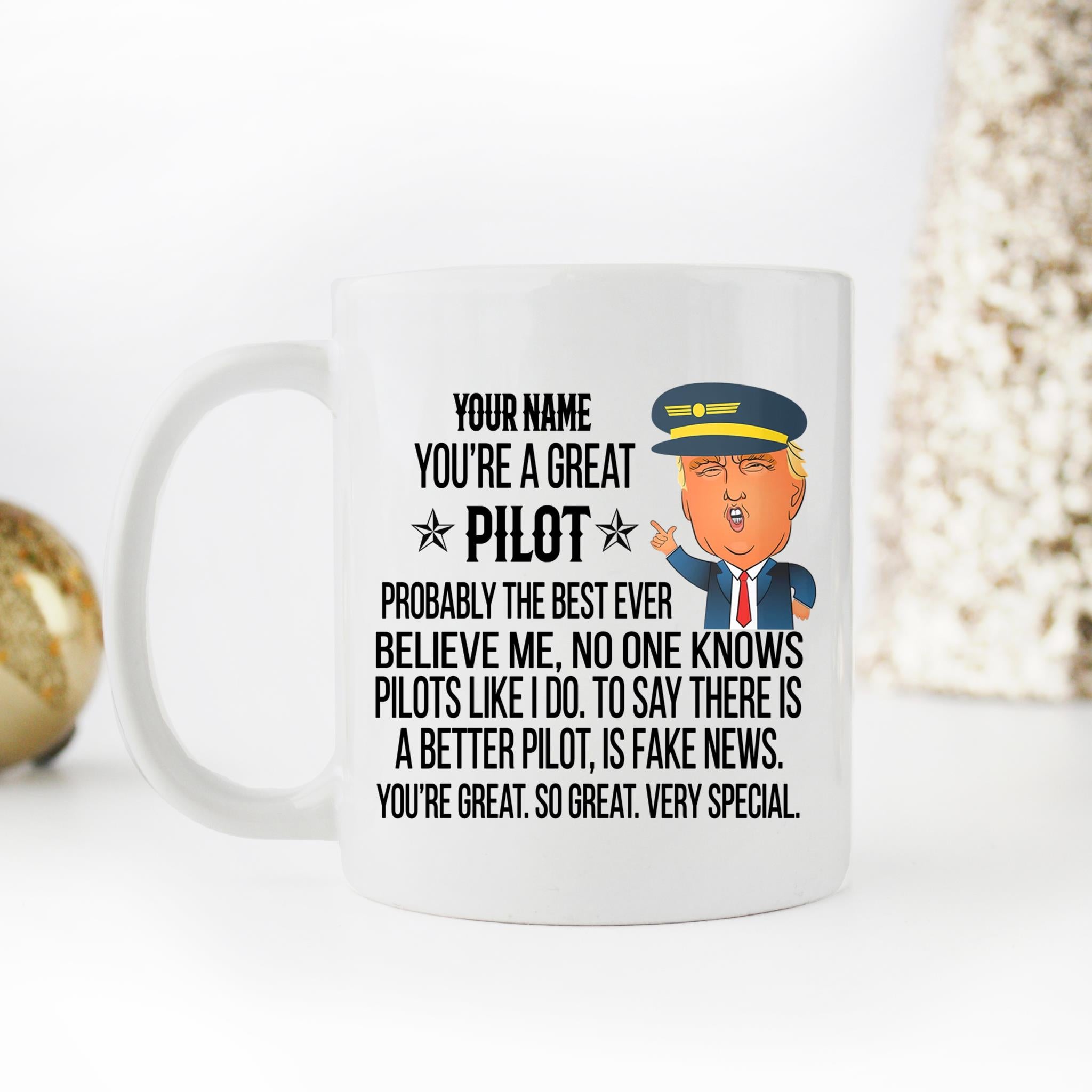 Skitongifts Coffee Mug Funny Ceramic Novelty Personalized You Are Great Funny Trump Mug, Pilot Gift, Aviation Mug, Aviation, Retirement Gift T2V7M8E