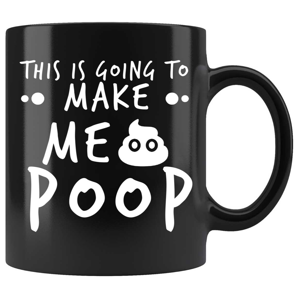 Skitongifts Coffee Mug Funny Ceramic Novelty This Is Going To Make Me Po-P JkgIDMD