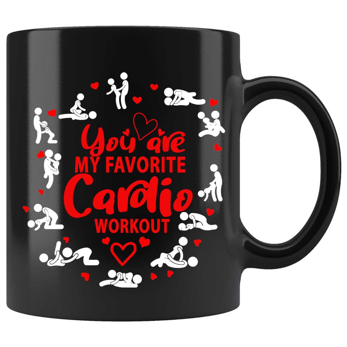Skitongifts Coffee Mug Funny Ceramic Novelty You're My Favorite Cardio Workout YWUvNqa