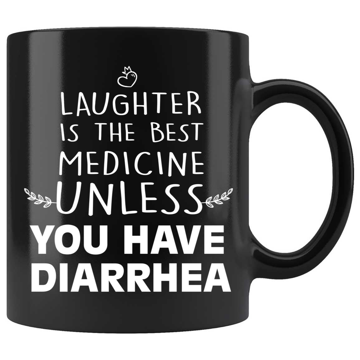 Skitongifts Coffee Mug Funny Ceramic Novelty Laughter Is Best Medicine Unless You Have Diarrhea uAddt8y