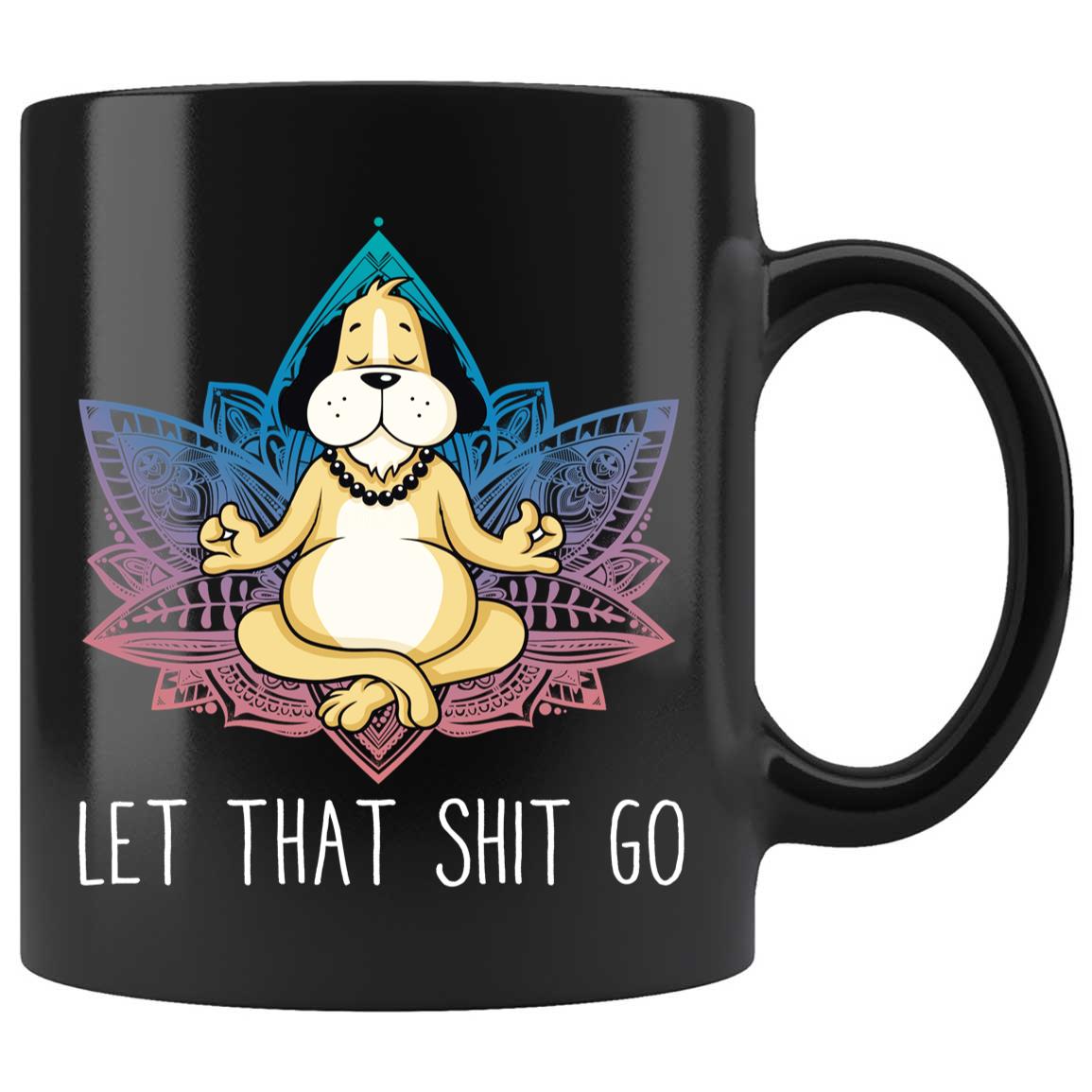 Yoga Mug - Let That Go