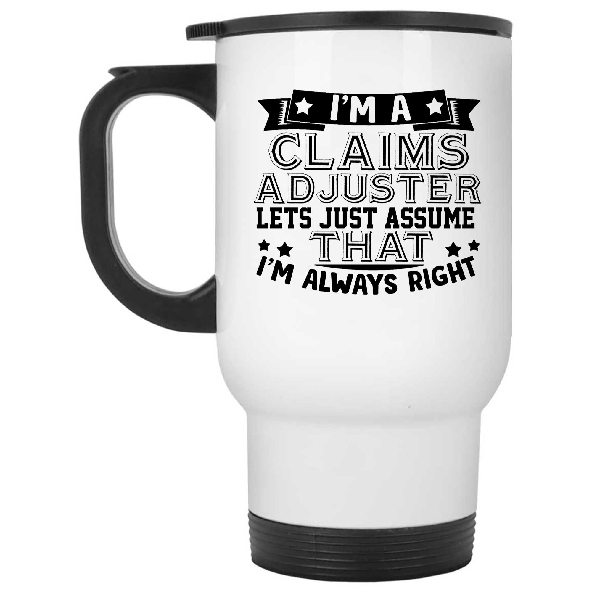 Skitongifts Coffee Mug Funny Ceramic Novelty I'm The Glaims Adjuster FwVRR3R