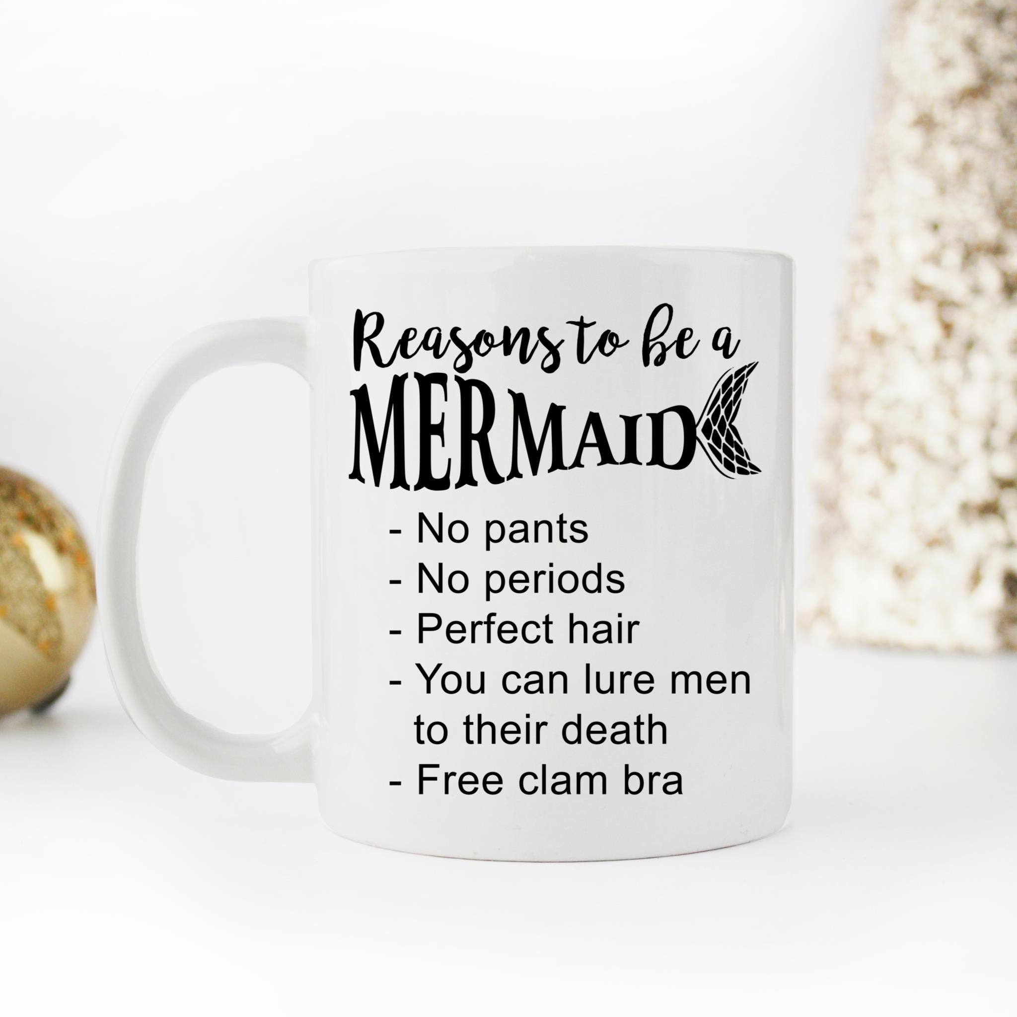 Skitongifts Coffee Mug Funny Ceramic Novelty Reasons To Be A Mermaid You Can Lure Men To Death Clam Bra ljWx7dP