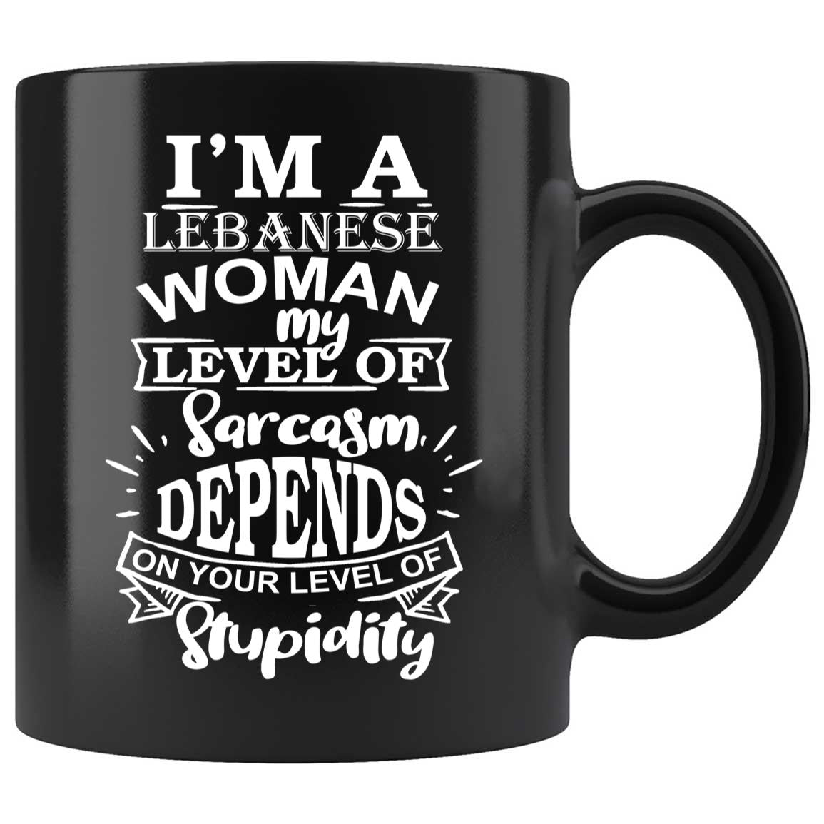 Skitongifts Coffee Mug Funny Ceramic Novelty I'm A Lebanese Woman My Level Of Sarcasm fCSgWap