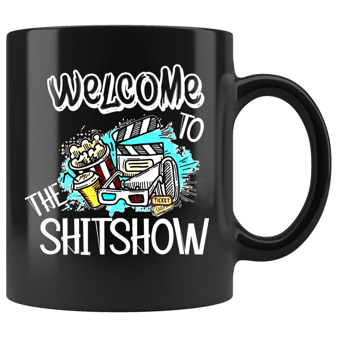 Skitongifts Coffee Mug Funny Ceramic Novelty Welcome To The Shitshow Kd55yhr