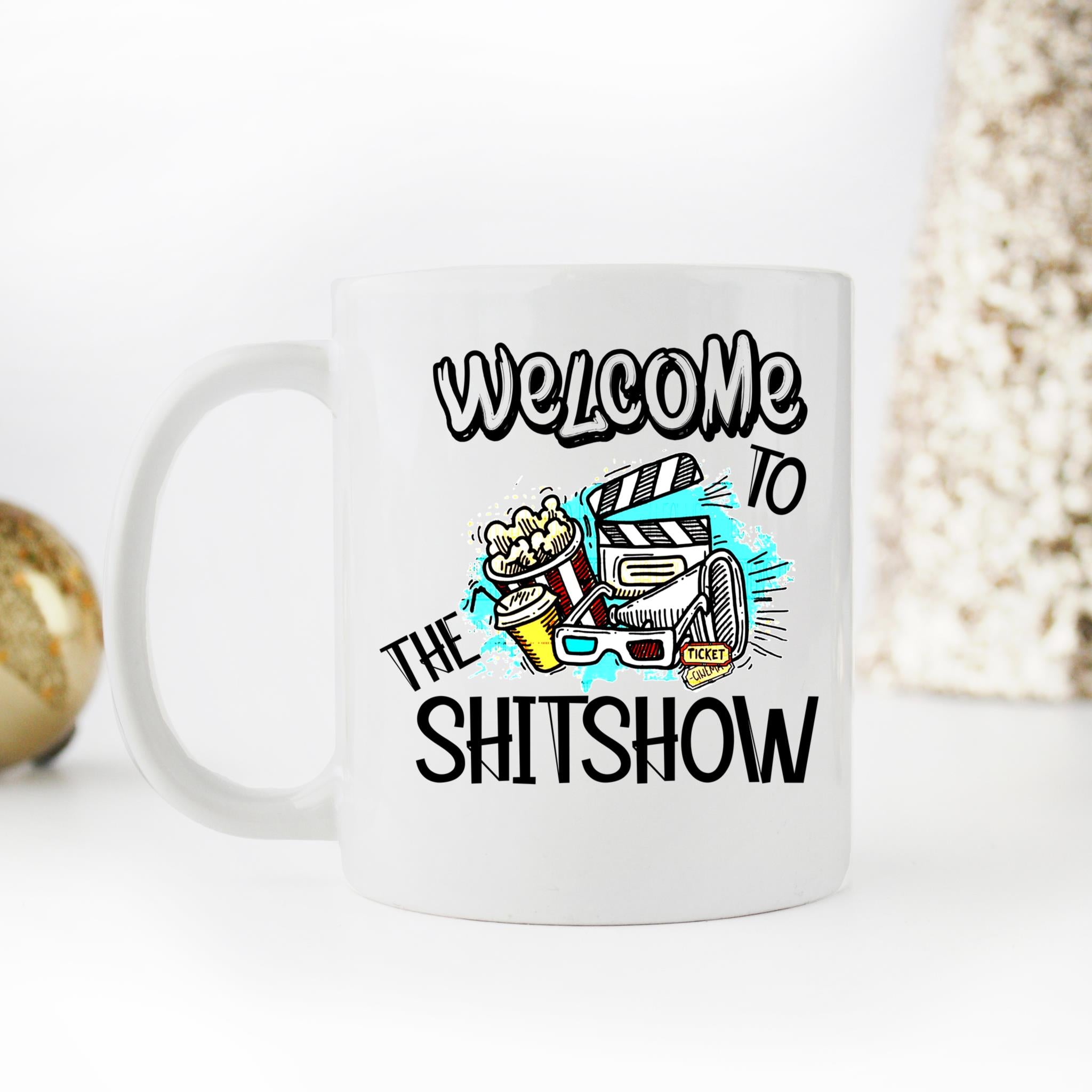 Skitongifts Coffee Mug Funny Ceramic Novelty Welcome To The Shitshow Kd55yhr