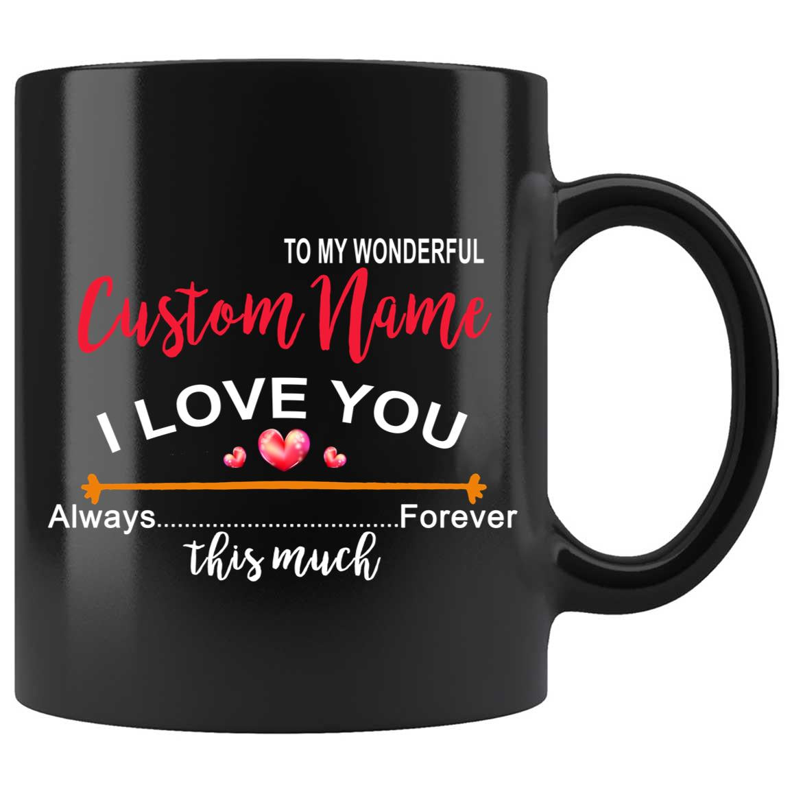 Skitongifts Coffee Mug Funny Ceramic Novelty To My Wonderful Elena I Love You This Much Always hS8fD26