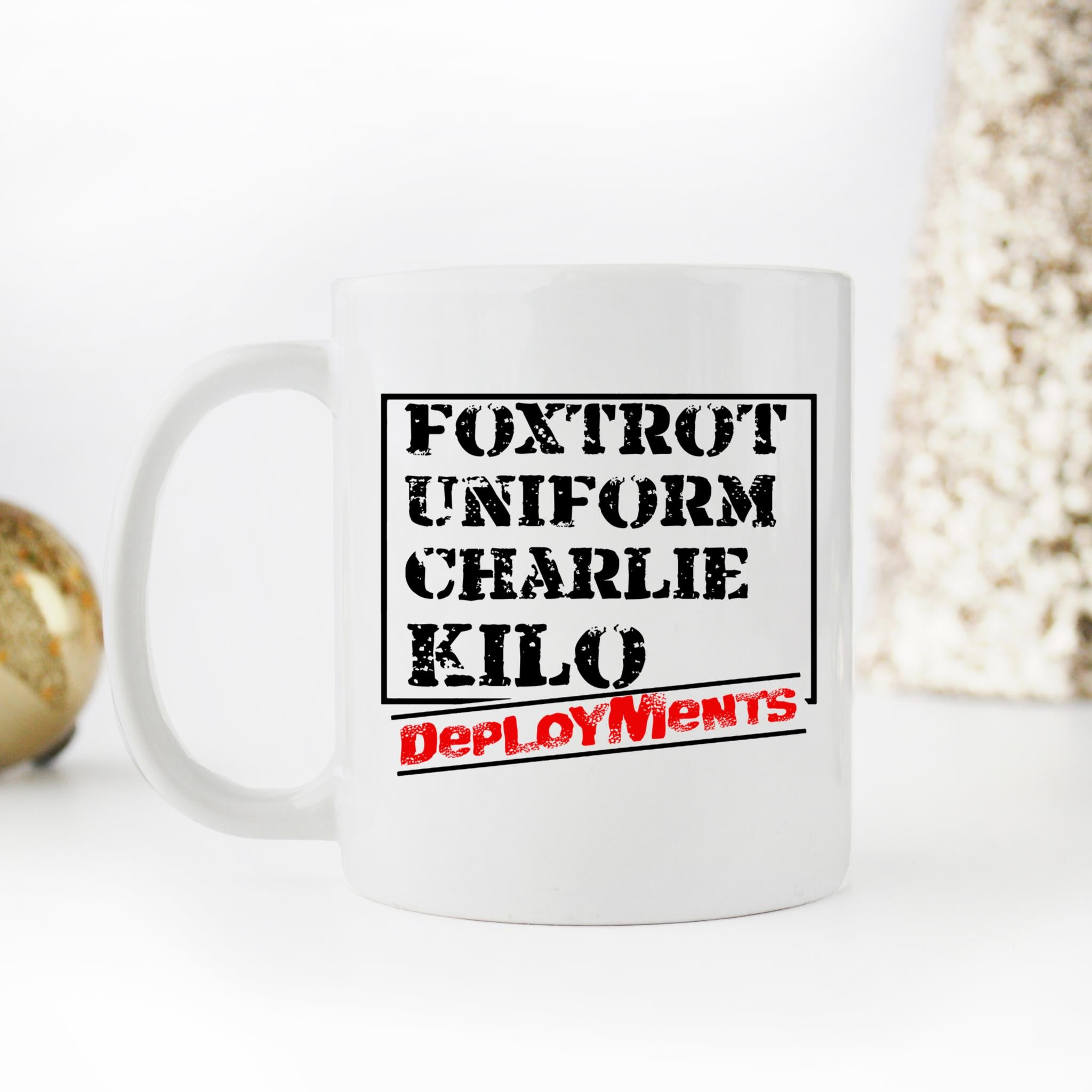 Skitongifts Coffee Mug Funny Ceramic Novelty Foxtrot-Uniform-Charlie-Kilo Deployments VJP93Gf